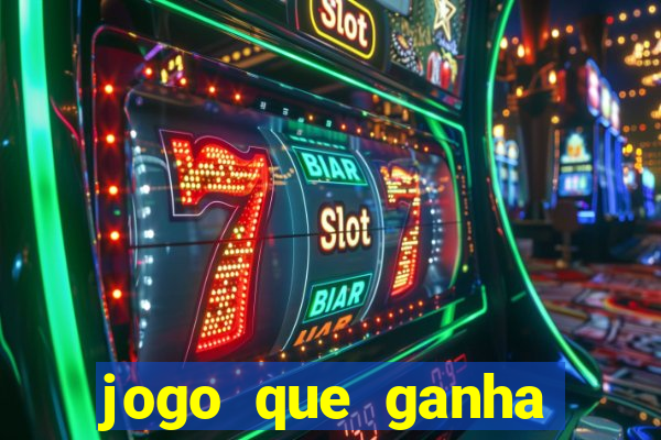 jogo que ganha dinheiro de verdade sem depositar nada